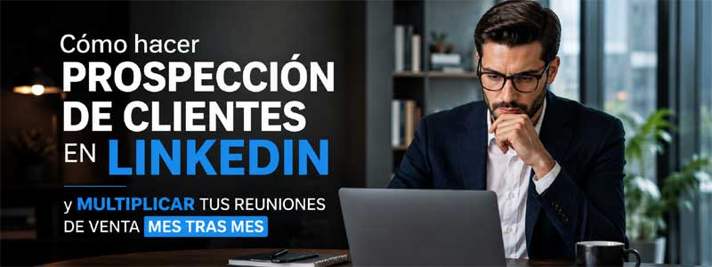prospección en linkedin prospección en linkedin